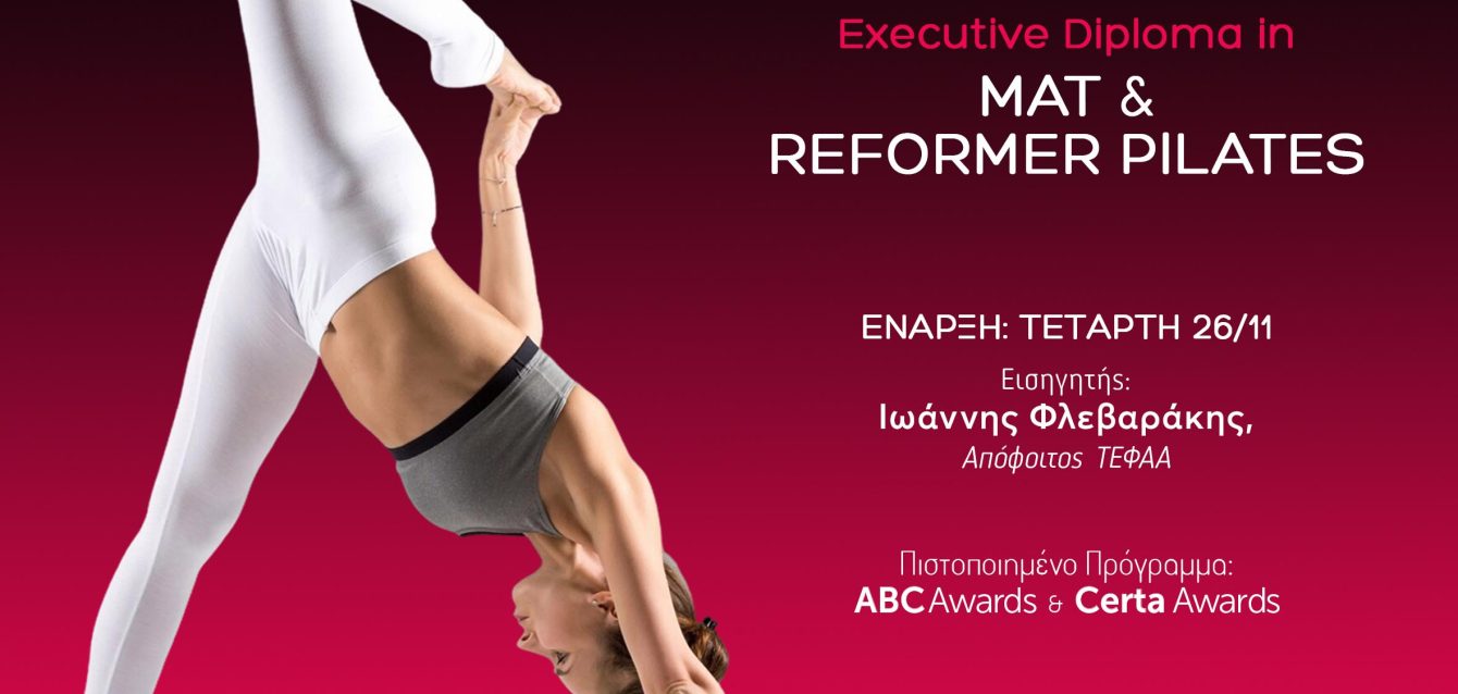 EXECUTIVE DIPLOMA IN MAT & REFORMER PILATES EXECUTIVE DIPLOMA IN MAT & REFORMER PILATES
